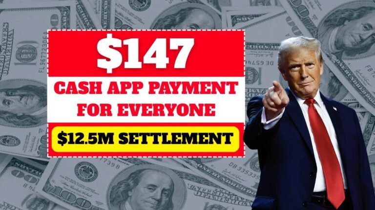 $147 Payment for Everyone – Cash App Agrees to $12.5M Settlement