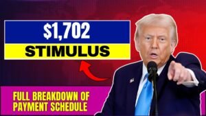 $1,702 August Stimulus 2025 – Full Breakdown of Payment Schedule