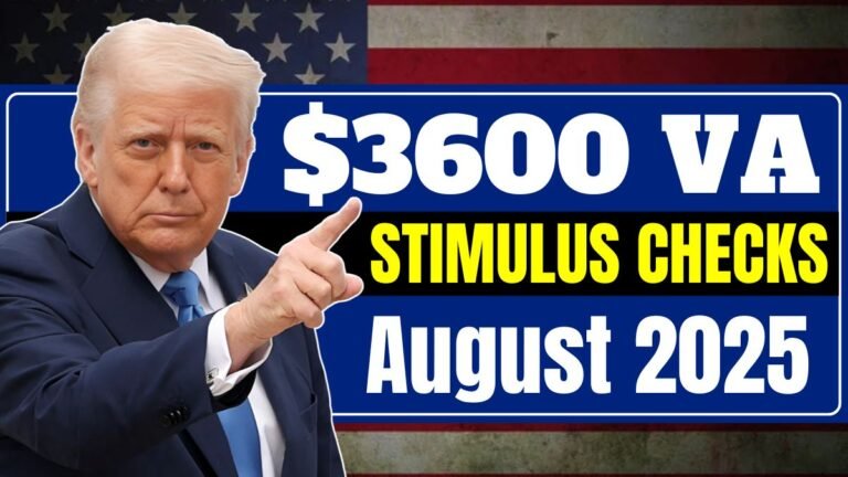 $3600 VA Stimulus Checks August 2025: