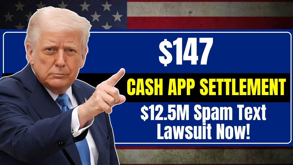 Get $147 from Cash App Settlement – Claim Your Share of the $12.5M Spam Text Lawsuit Now!